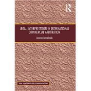 Legal Interpretation in International Commercial Arbitration