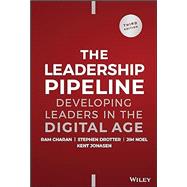 Leadership Pipeline Developing Leaders in the Digital Age