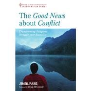 The Good News About Conflict