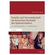 Familie Und Verwandtschaft Im Deutschen Hochadel Des Spatmittelalters