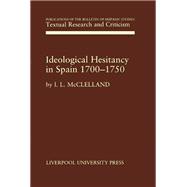 Ideological Hesitancy In Spain 1700-1750