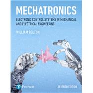 Mechatronics Electronic Control Systems in Mechanical and Electrical Engineering