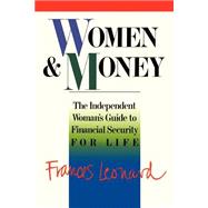 Women And Money The Independent Woman's Guide To Financial Security For Life