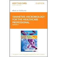 Microbiology for the Healthcare Professional, Pageburst E-book on Vitalsource,9780323320979