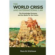 The World Crisis and International Law