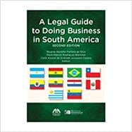 A Legal Guide to Doing Business in South America