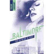 Baltimore - 1,5 - Pour un instant de vérité : une nouvelle dans l'univers de la série Baltimore