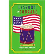 Lessons in Courage
