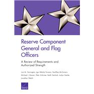 Reserve Component General and Flag Officers A Review of Requirements and Authorized Strength