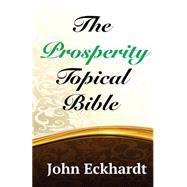 The Prosperity Topical Bible