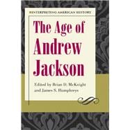 The Age of Andrew Jackson