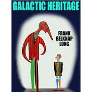 Galactic Heritage