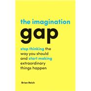 The Imagination Gap