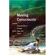 Moving Consciously