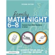 Family Math Night 6-8: Math Standards in Action