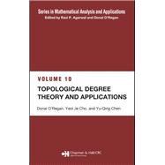 Topological Degree Theory and Applications