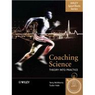 Coaching Science Theory into Practice