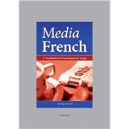 Media French: A Vocabulary of Contemporary Usage,9780708320983