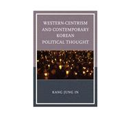 Western-centrism and Contemporary Korean Political Thought