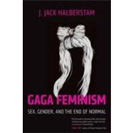 Gaga Feminism