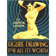 Figure Drawing: For All It's Worth