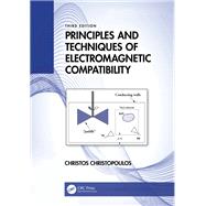 Principles and Techniques of Electromagnetic Compatibility