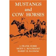 Mustangs and Cow Horses