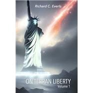 On Terran Liberty Volume 1