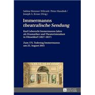Immermanns «theatralische Sendung»
