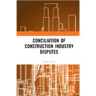 Conciliation of Construction Industry Disputes
