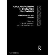 Collaboration in Distance Education: International Case Studies