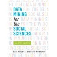 Data Mining for the Social Sciences