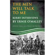 The Men Will Talk to Me (Ernie O'Malley series Kerry)