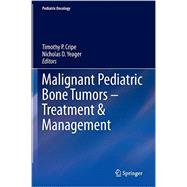 Malignant Pediatric Bone Tumors