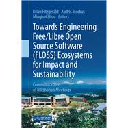 Towards Engineering Free/Libre Open Source Software Ecosystems for Impact and Sustainability