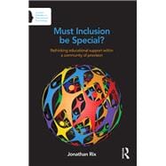 Must Inclusion be Special?: Rethinking educational support within a community of provision