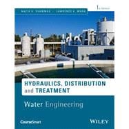 Water Engineering Hydraulics, Distribution and Treatment