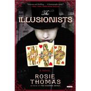 The Illusionists A Novel
