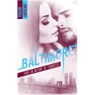 Baltimore - 3,5 - Pour un instant de tendresse : une nouvelle dans l'univers de la série Baltimore