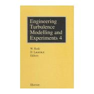 Engineering Turbulence Modelling and Experiments 4 : Proceedings of the 4th International Symposium on Engineering Turbulence Modelling and Measurements, Ajaccio, Corsica, France, 24-26 May 1999