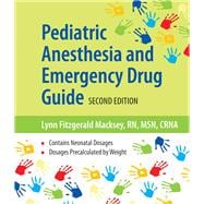 Pediatric Anesthesia and Emergency Drug Guide