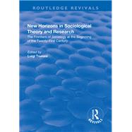 New Horizons in Sociological Theory and Research