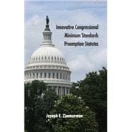Innovative Congressional Minimum Standards Preemption Statutes
