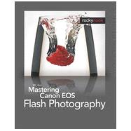 Mastering Canon EOS Flash Photography, 1st Edition