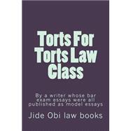 Torts for Torts Law Class