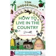How to Live in the Country