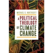 A Political Theology of Climate Change