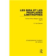 Les Bira et les Peuplades Limitrophes: Central Africa Belgian Congo Part II