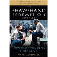 The Shawshank Redemption Revealed How One Story Keeps Hope Alive