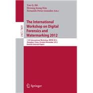 Digital Forensics and Watermarking, Revised Selected Papers